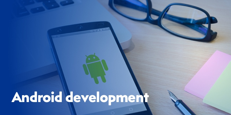 Android development